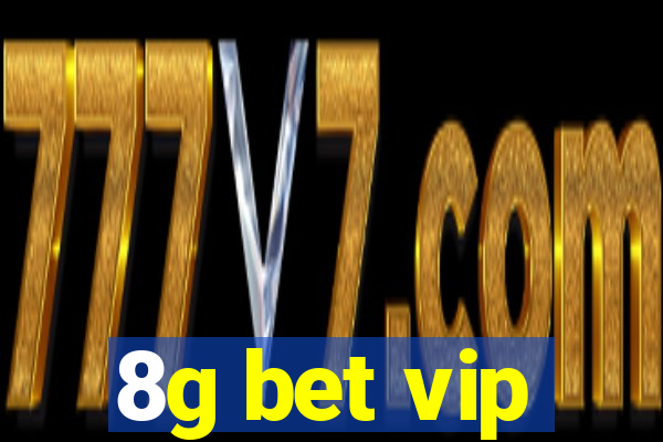 8g bet vip